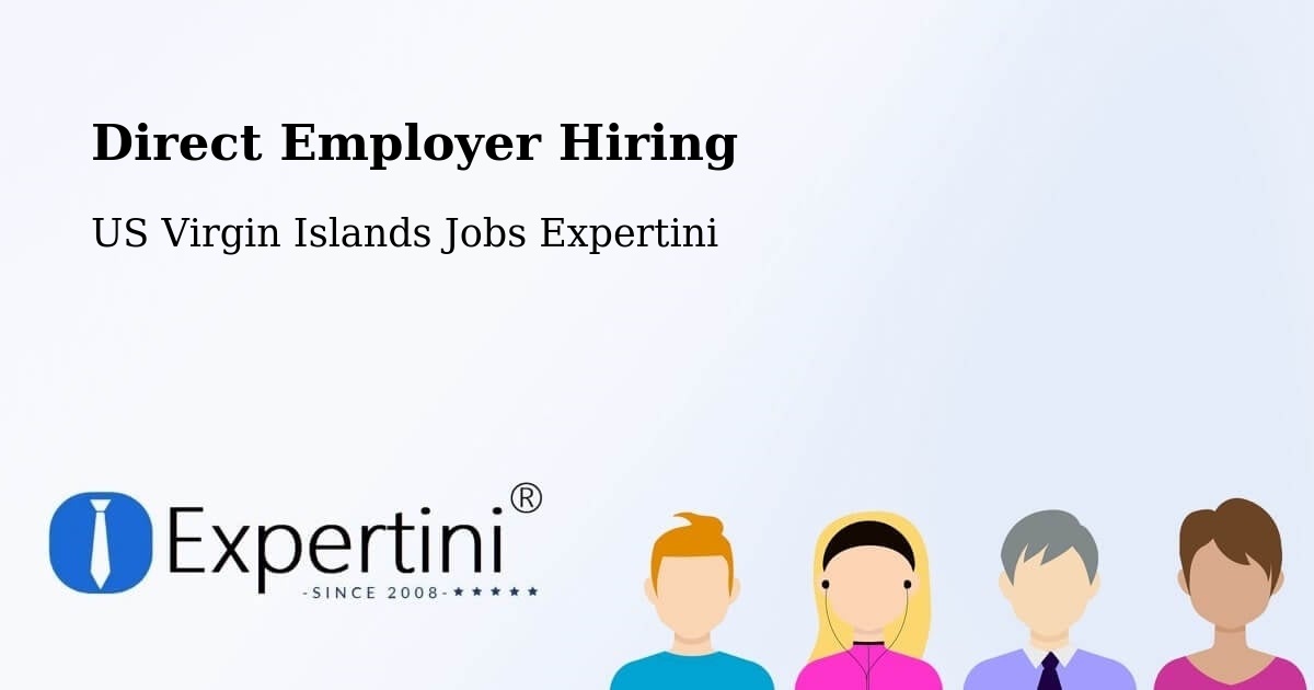 Direct Employer Hiring - US Virgin Islands Jobs Expertini