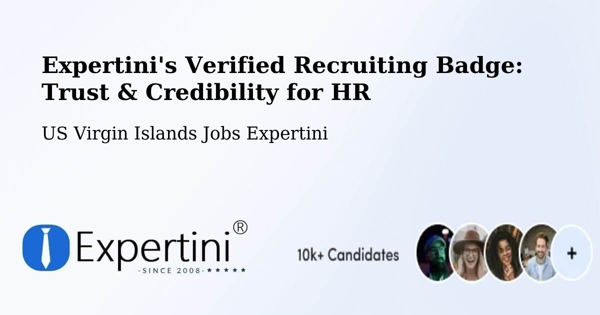 Expertini's Verified Recruiting Badge: Trust & Credibility for HR - US Virgin Islands Jobs Expertini