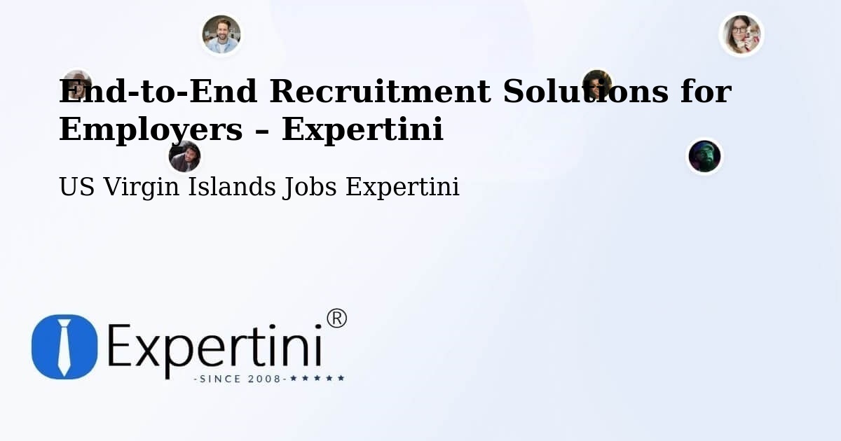 Recruitment Solutions for Employers – US Virgin Islands - US Virgin Islands Jobs Expertini