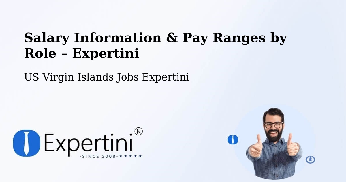 Salary Information & Pay Ranges – US Virgin Islands - US Virgin Islands Jobs Expertini