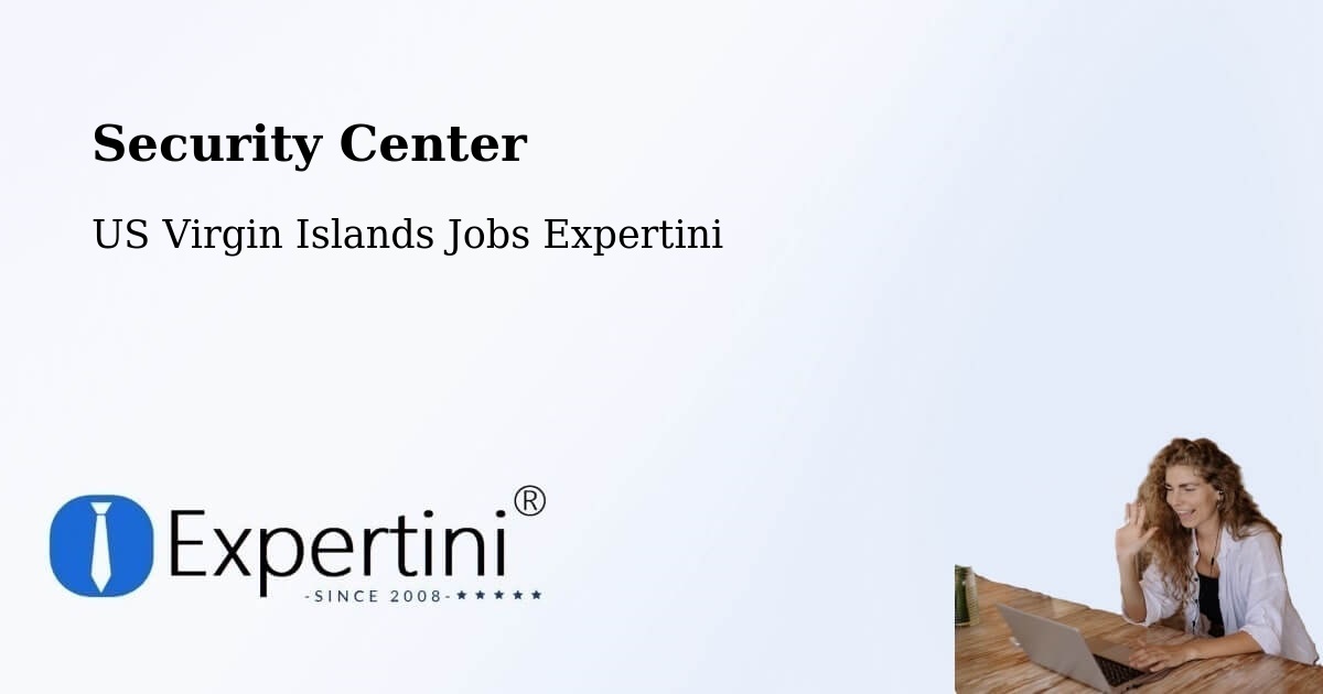 Security & Compliance – US Virgin Islands - US Virgin Islands Jobs Expertini